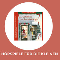 Hörspiele für die Kleinen