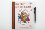 Der Herr ruft alle Kinder - Bd. 2