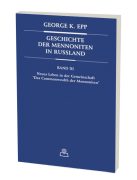 Geschichte der Mennoniten in Rußland, Band 3