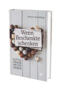 Wenn Beschenkte schenken