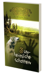 Abenteuerwälder 3: Unheimliche Schatten