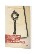 F&uuml;nf Schl&uuml;ssel, f&uuml;nf Tore und...