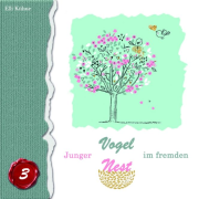 Junger Vogel im fremden Nest mp3 CD