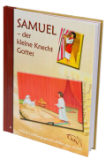 Samuel - der kleine Knecht Gottes