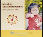 Shiao Hua, das Chinesenmädchen Hörbuch