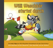 Willi Waschbär startet durch (CD)