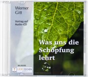 Was uns die Sch&ouml;pfung lehrt  - Audio CD