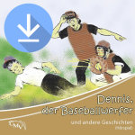 Dennis, der Baseballwerfer (mp3-Download)