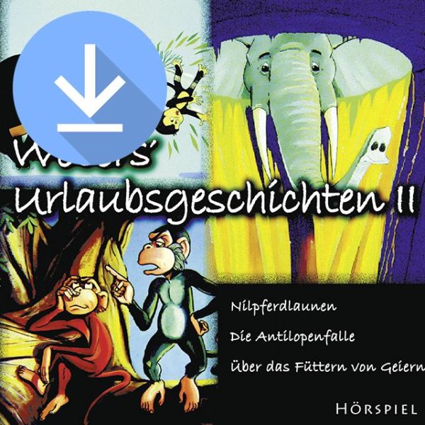 Webers Urlaubsgeschichten II (mp3-Download)