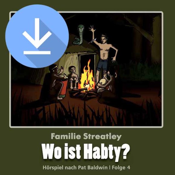Wo ist Habty? (Familie Streatley 4) (mp3-Download)
