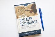 Wozu das Alte Testament?