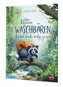 Vom kleinen Waschbären, der sich traute, mutig zu sein