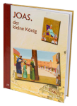 Joas, der kleine König