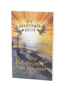 Abenteuerreise 5: Das Versprechen des Räubers