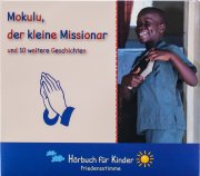 Mokulu, der kleine Missionar CD-Hörbuch