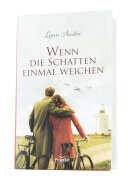 Wenn die Schatten einmal weichen