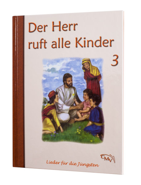 Der Herr ruft alle Kinder - Bd. 3