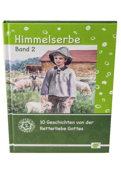 Himmelserbe/Hoffnungsbotenreihe Bd 2