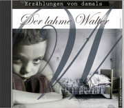 Der lahme Walter (Hörbuch) mp3