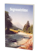 Segensströme, Band I