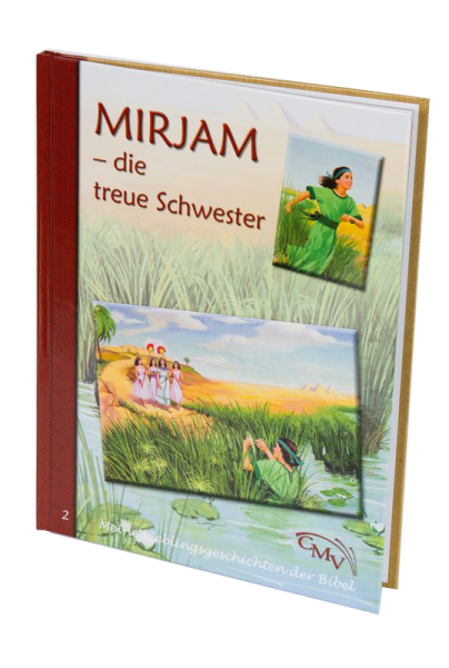 Mirjam - die treue Schwester