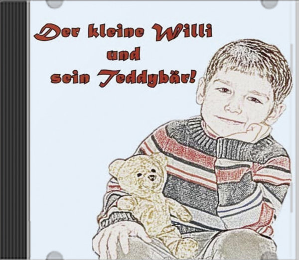 Der kleine Willi und sein Teddybär. Hörbuch
