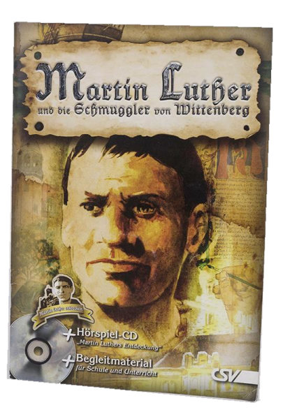 Martin Luther und die Schmuggler von Wittenberg