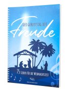 Der Geburtstag der Freude - 75 Lieder...