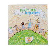 Psalm 100 - begeistert