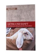 G&uuml;tig und Sanft