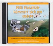 Willi Waschbär kümmert sich um andere (CD 3)