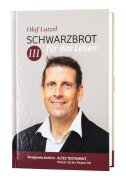 Schwarzbrot f&uuml;r das Leben 3