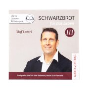 Schwarzbrot f&uuml;r das Leben 3