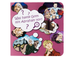 Was hatte Gott mit Abraham vor? Pappbuch 5