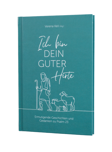 Ich bin dein guter Hirte