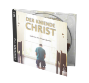 Der kniende Christ MP3