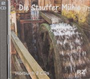Die Stauffer-Mühle (Hörbuch)