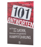 101 Antworten auf Fragen über Satan, Dämonen...