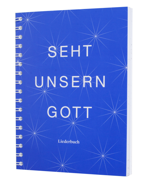 Seht unsern Gott - Liederbuch