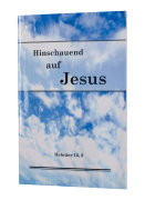 Hinschauend auf Jesus - Hebräer 12,2