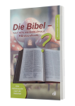 Die Bibel – nur ein verstaubtes Märchenbuch?