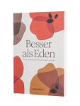 Besser als Eden