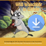 Willi Waschbär in Gefahr (mp3-Download)