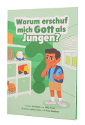 Warum erschuf mich Gott als Jungen?