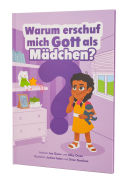 Warum erschuf mich Gott als Mädchen?