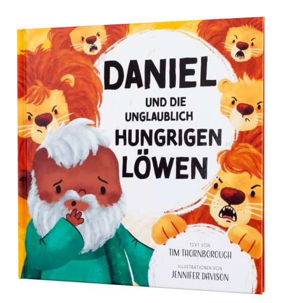 Daniel und die unglaublich hungrigen Löwen