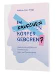 Im falschen Körper geboren?
