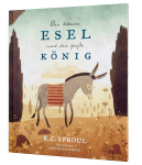 Der kleine Esel und der große König