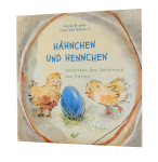 Hähnchen und Hennchen entdecken das Geheimnis von Ostern