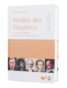 Helden des Glaubens Band 4